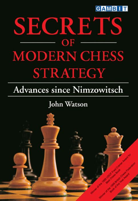 Secrets Of Modern Chess Strategy Watson Raindroptime