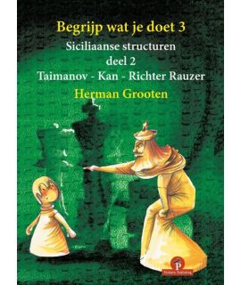 Begrijp wat je doet 3 - Siciliaanse structuren deel 2