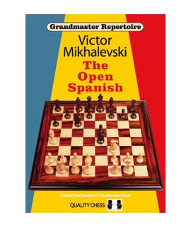 Grandmaster Repertoire 13 - The Open Spanish (hardcover) by Victor Mikhalevski