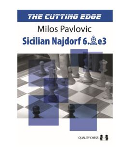 The Cutting Edge 2 - Sicilian Najdorf 6.Be3 by Milos Pavlovic (hardcover)