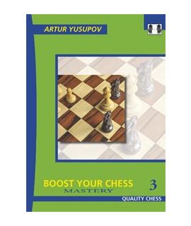 Boost your Chess 3 - Mastery by Artur Yusupov (hardcover)