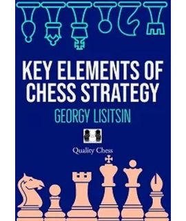 Key Elements of Chess Strategy