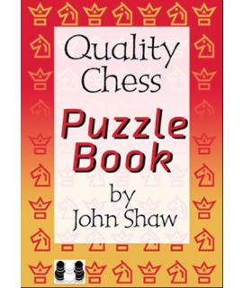 The Quality Chess Puzzle Book - by John Shaw (hardcover)