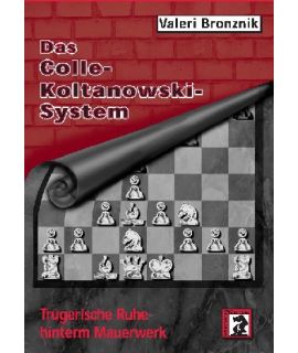 Das Colle-Koltanowski-System - Valeri Bronznik