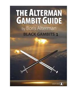 The Alterman Gambit Guide - Black Gambits 1 by Boris Alterman