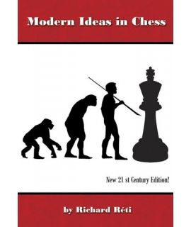 Modern Ideas in Chess - Richard Réti