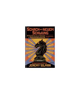 Schach mit neuem Schwung - Jeremy Silman