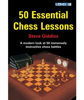 50 Essential Chess Lessons - Giddins