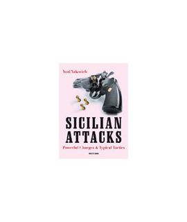 Sicilian Attacks - Yury Yakovich