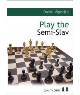 Play the Semi-Slav by David Vigorito