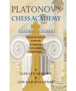 Platonov's Chess Academy by Lev Alburt, Sam Palatnik