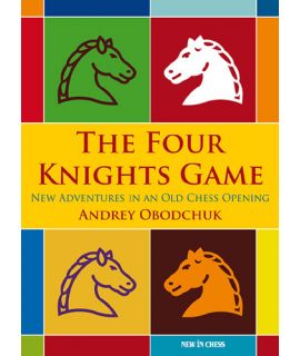 The Four Knights Game - Andrey Obodchuk