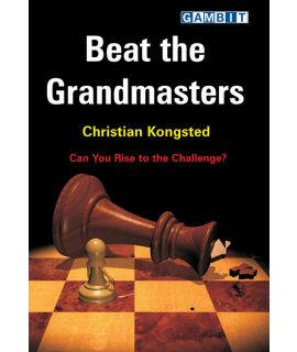 Beat the Grandmasters - Kongsted