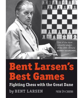 Bent Larsen´s Best Games - Bent Larsen