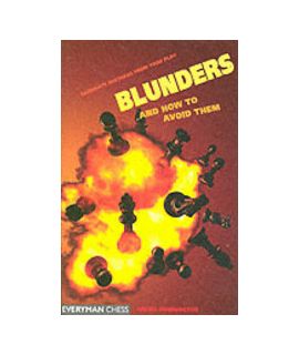 Blunders and How to Avoid Them by Dunnington, Angus