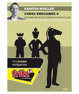 Chess Endgames 6 - Endgame Principles Domination & Prophylaxis by  Dr. Karsten Müller