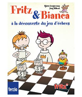 Fritz & Bianca à la découverte du jeu d'échecs