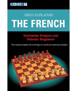 Chess Explained: the French - Eingorn & Bogdanov