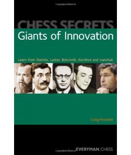 Chess Secrets: Giants of Innovation by Pritchett, Craig