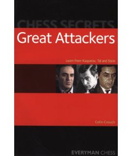 Chess Secrets: The Great  Attackers by Crouch,  Colin