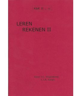 K&K 10: Leren Rekenen II - L.J. Koops & J. Krajenbrink