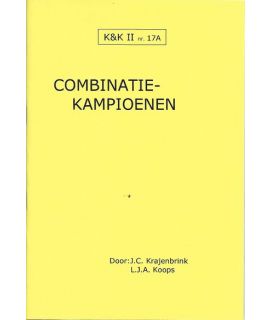 K&K 17A: Combinatiekampioenen - L.J. Koops & J. Krajenbrink