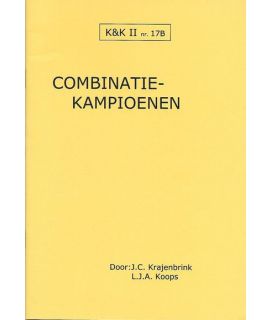 K&K 17B: Combinatiekampioenen - L.J. Koops & J. Krajenbrink