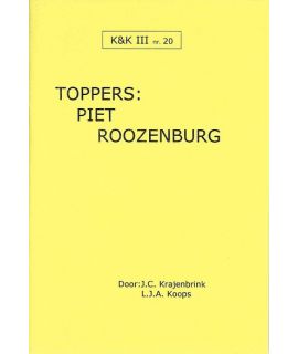 K&K 20: Toppers - Piet Roozenburg - L.J. Koops & J. Krajenbrink