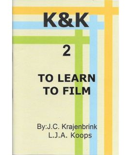 K&K-E 02 To Learn to Film - L.J. Koops & J. Krajenbrink