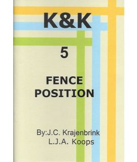 K&K-E 05 Fence Position  - L.J. Koops & J. Krajenbrink
