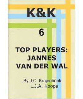 K&K-E 06 Top players: Jannes Van der Wal  - L.J. Koops & J. Krajenbrink