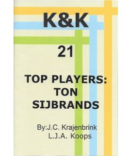 K&K-E 21 Top players: Ton Sijbrands - L.J. Koops & J. Krajenbrink