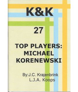 K&K-E 27 Top players: Michael Korenewski - L.J. Koops & J. Krajenbrink