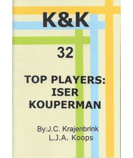 K&K-E 32 Top players: Iser Kouperman - L.J. Koops & J. Krajenbrink