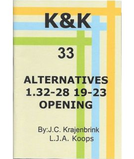 K&K-E 33 Alternatives 1.32-28 19-23 Opening - L.J. Koops & J. Krajenbrink