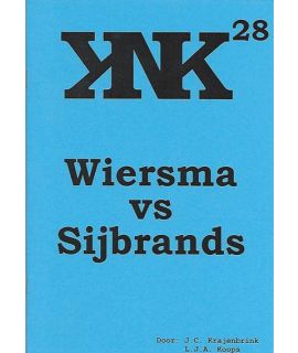 KNK 28: Wiersma vs Sijbrands - L.J. Koops & J. Krajenbrink