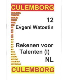 Culemborg 12 Rekenen voor Talenten (I) - E. Watoetin