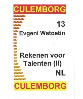 Culemborg 13 Rekenen voor Talenten (II) - E. Watoetin