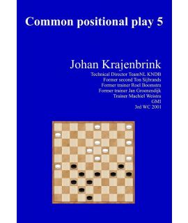 Common Positional Play 5 - Johan Krajenbrink