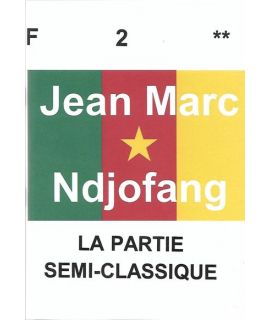 La Partie Semi-Classique - Jean Marc Ndjofang