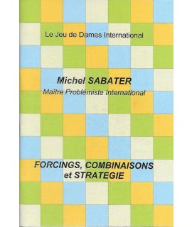 Forcings, Combinaisons et Stratégie - Michel Sabater