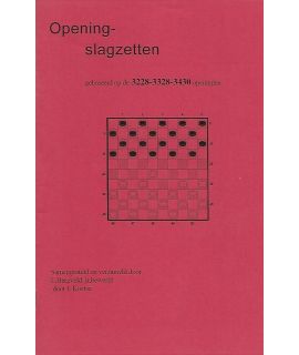 Opening-slagzetten, gebaseerd op de 32-28 - 33-28 - 34-30 openingen - L. Bergveld