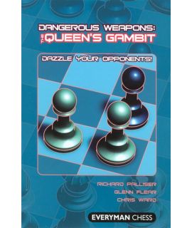 Dangerous Weapons: The Queen's Gambit by Palliser, Richard, Flear, Glenn & Ward, Chris