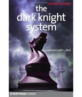 Dark Knight System, The by Schuyler, James
