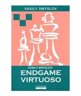 Endgame Virtuoso by Smyslov, Vasily 