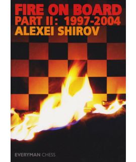 Fire on Board: Part two  by Shirov, Alexei 