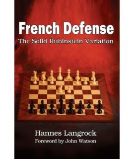 French Defense: The Solid Rubinstein Variation - Hannes Langrock