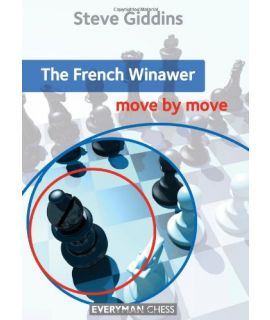 French Winawer: Move by Move, The by Giddins, Steve