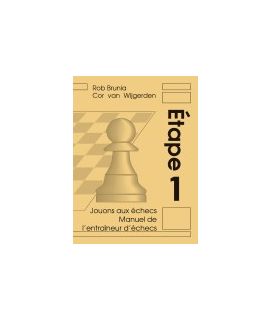 Manuel de l'entraîneur d'échecs étape 1 - La méthode par étapes