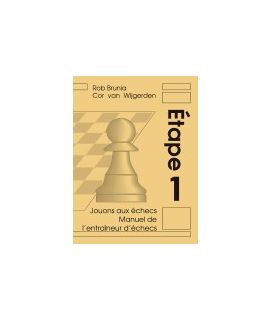 Manuel de l'entraîneur d'échecs étape 1 - La méthode par étapes